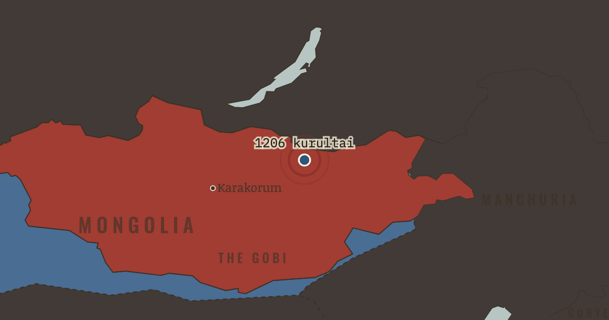 Map showing The kurultai of 1206 — The Mongol Empire, 1206–1294